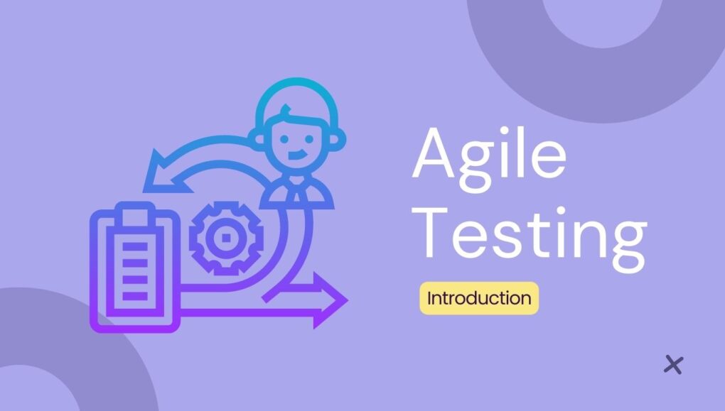 Agile Testing introduction