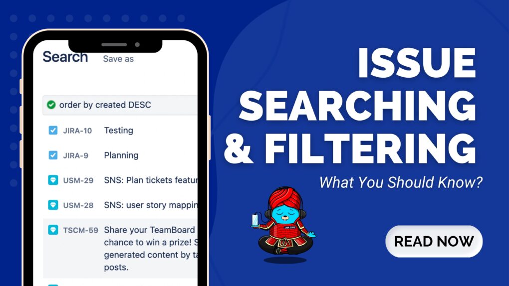 Issue Searching and Filtering: What You Should Know | Jira Guru