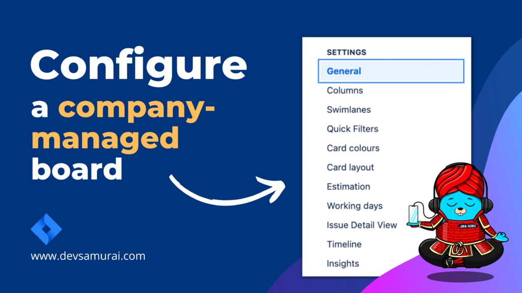 Configure a company-managed board in Jira