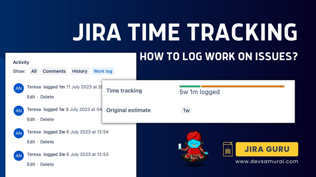 Jira Time Tracking_ How to log work on issues _ Jira Guru