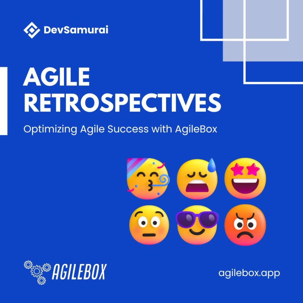 Agile Retrospectives - Optimizing Agile Success with AgileBox