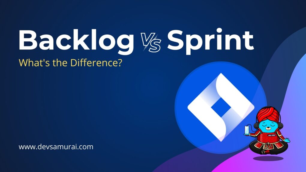 Backlog and sprint planning in jira software - What's the Difference