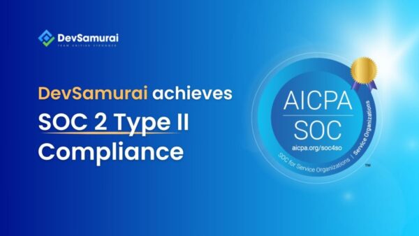 DevSamurai Achieves SOC 2 Type II Compliance