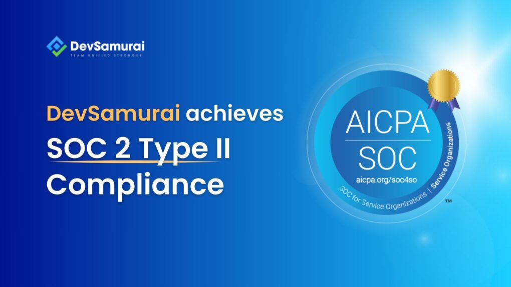 DevSamurai Achieves SOC 2 Type II Compliance - Atlassian Marketplace