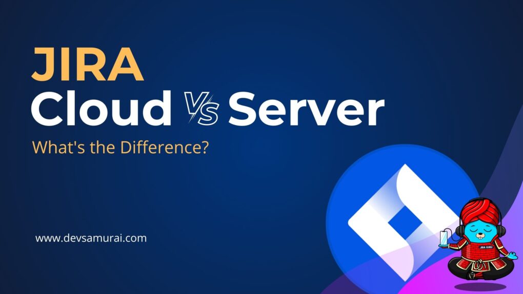 Jira Cloud and Server Versions