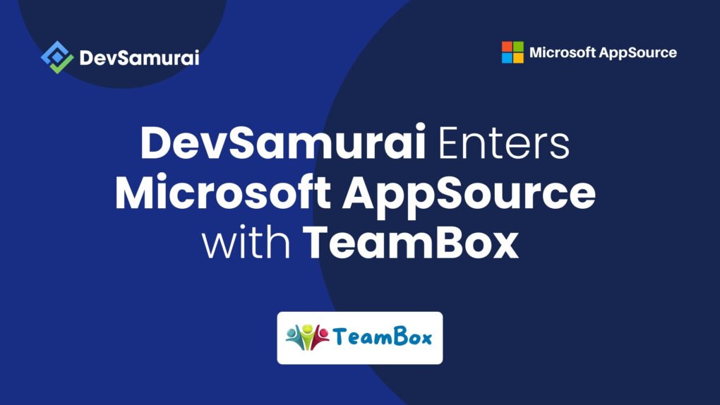 DevSamurai Enters Microsoft AppSource with TeamBox