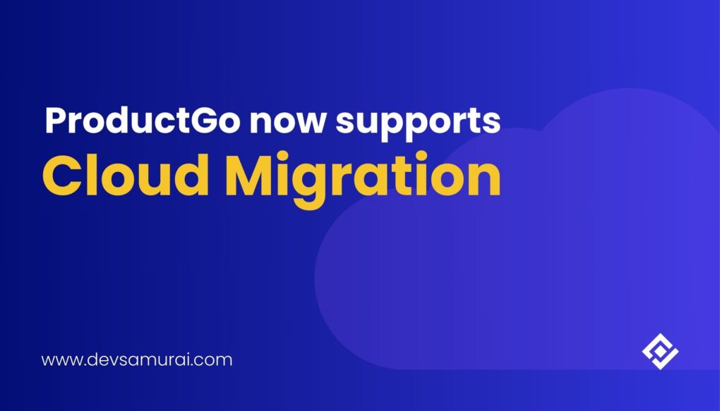 ProductGo now supports Cloud Migration on Atlassian