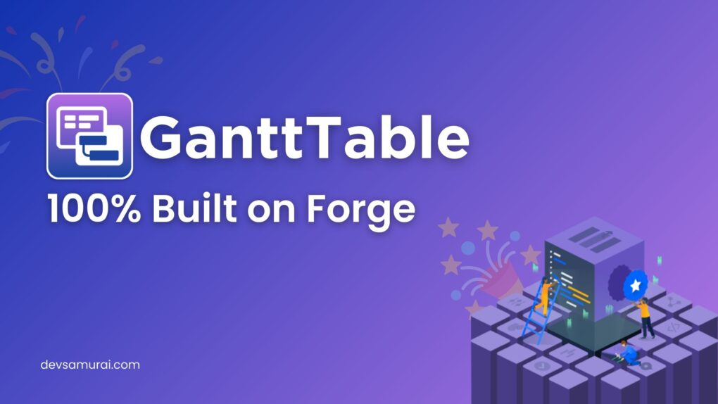 GanttTable for Jira is 100% built on Forge