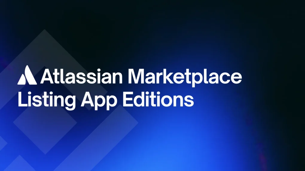 1. Atlassian App Editions_ What it means to you