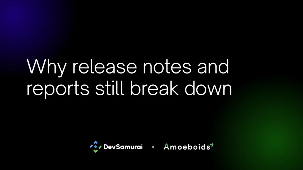 01. The Last Mile of Release Management Why Release Notes and Reports Still Break Down