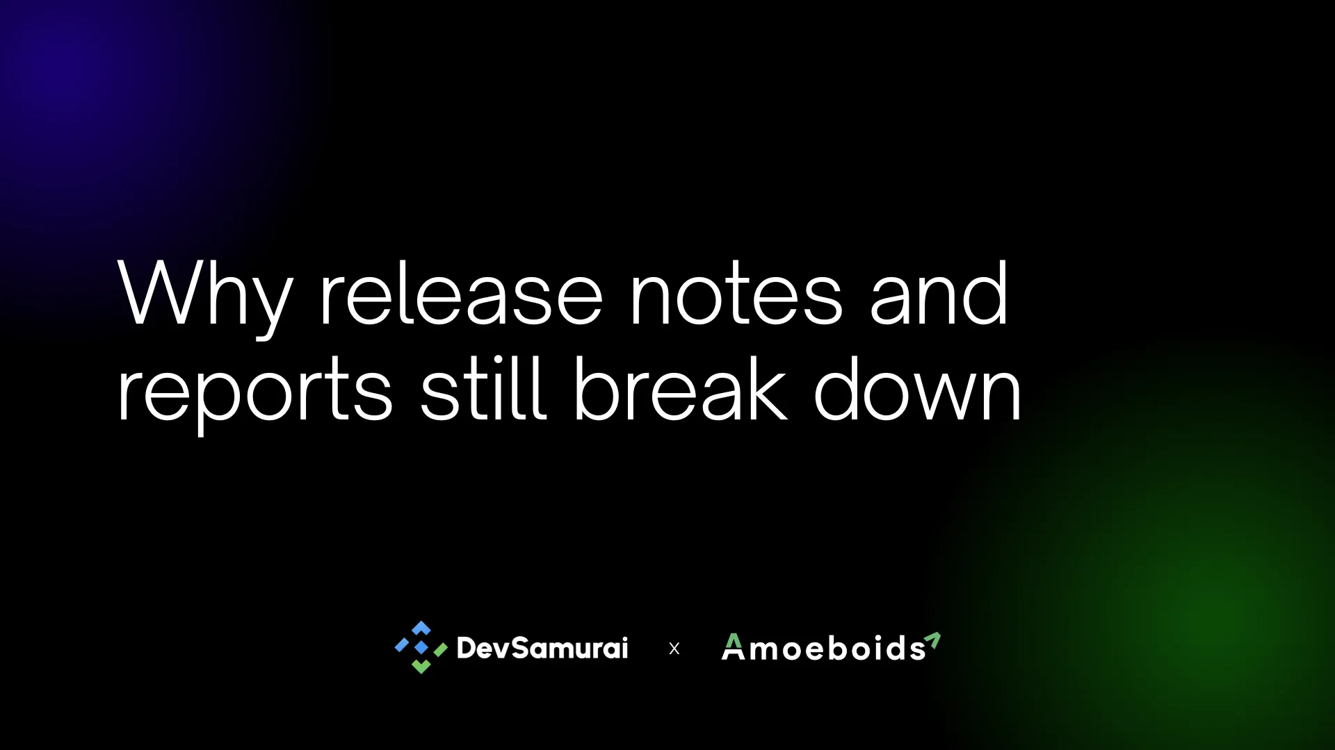 01. The Last Mile of Release Management Why Release Notes and Reports Still Break Down