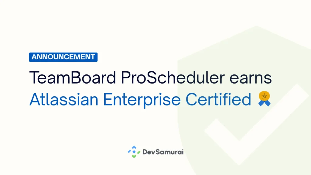TeamBoard ProScheduler Earns Atlassian Enterprise Certified